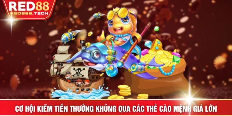 Cơ hội kiếm tiền thưởng khủng qua các thẻ cào mệnh giá lớn