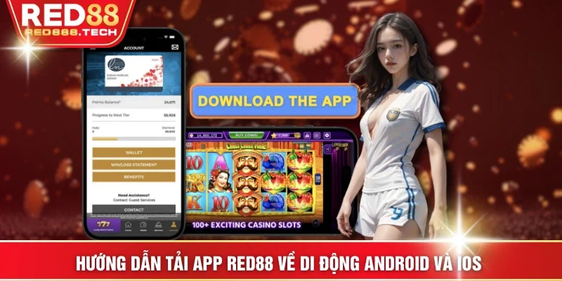 Hướng dẫn tải app RED88 về di động Android và IOS 